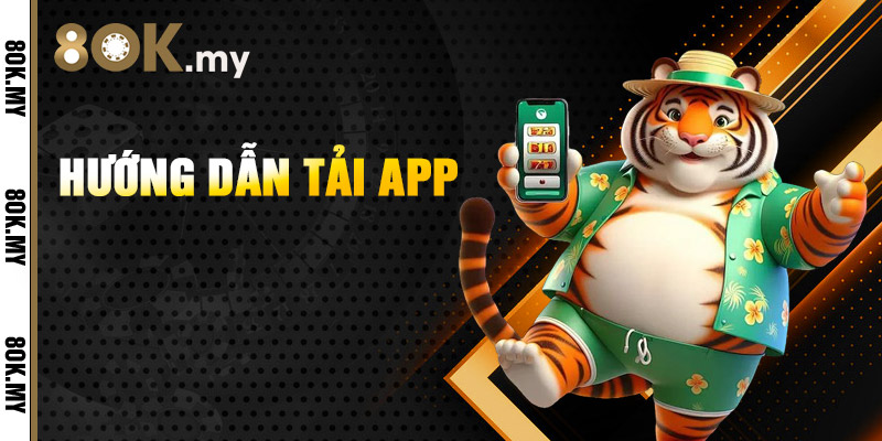 Hướng Dẫn Tải App 8OK